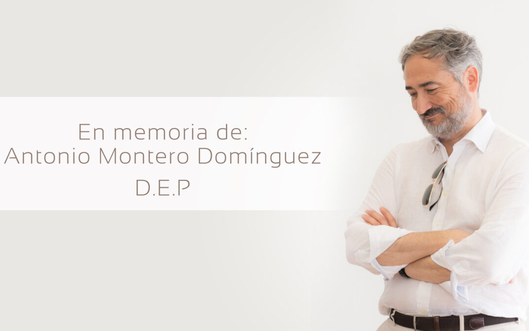 EN MEMORIA DE ANTONIO MONTERO DOMÍNGUEZ